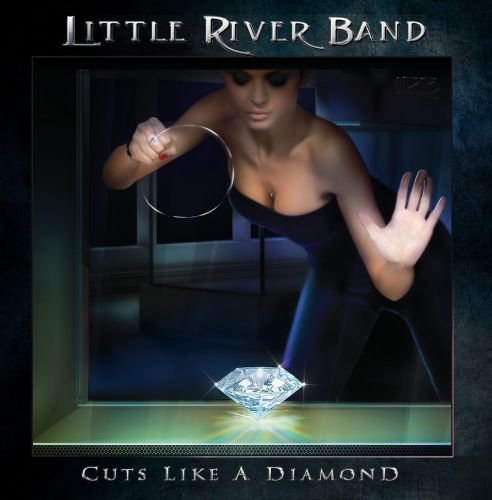 Cuts Like a Diamond Little River Band