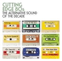 Cutting Edge 80s - The Alternative Sound Of The Decade Various Artists