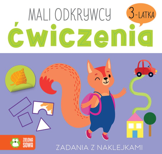 Ćwiczenia 3-latka. Mali odkrywcy Opracowanie zbiorowe