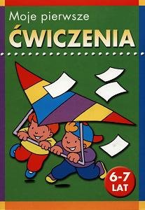 Ćwiczenia i zadania 6-7 lat Opracowanie zbiorowe