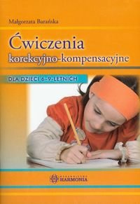 Ćwiczenia korekcyjno kompensacyjne dla dzieci 6-9 letnich Barańska Małgorzata