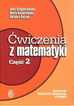 Ćwiczenia z matematyki Część 2 