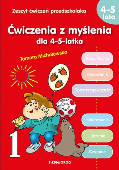 Ćwiczenia z myślenia dla 4-5 latka Michałowska Tamara