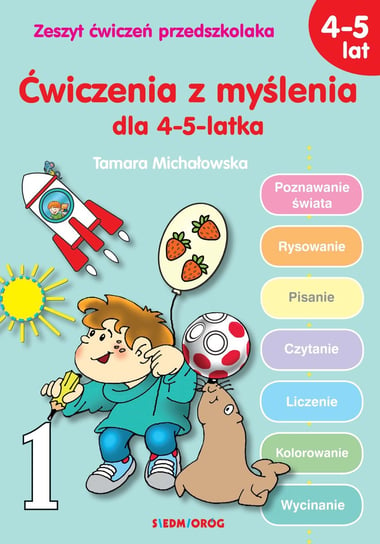 Ćwiczenia z myślenia dla 4-5-latka Michałowska Tamara