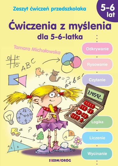 Ćwiczenia z myślenia dla 5-6-latka Michałowska Tamara