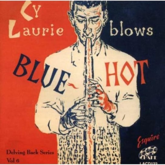 Cy Laurie Blows Blue Hot Laurie Cy