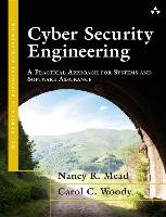 Cyber Security Engineering Mead Nancy R., Woody Carol