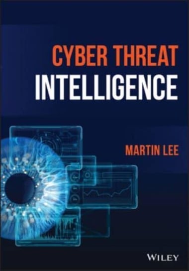 Cyber Threat Intelligence Martin Lee