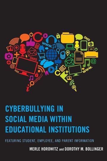 Cyberbullying in Social Media within Educational Institutions Horowitz Merle