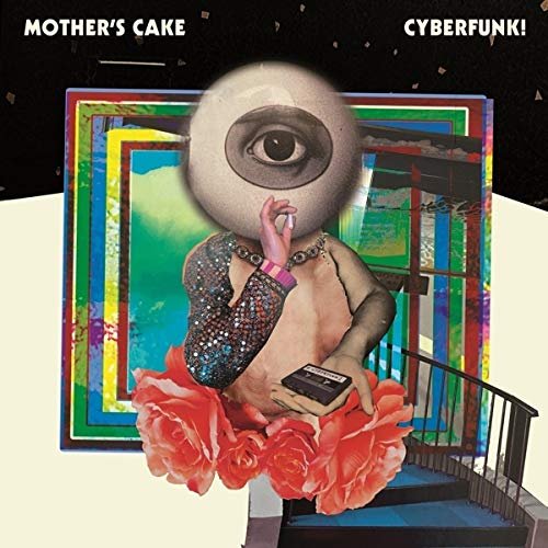 Cyberfunk Mother's Cake
