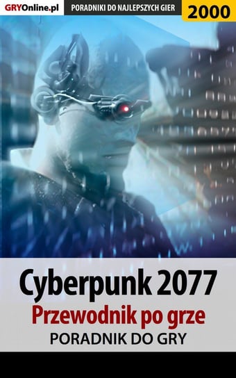 Cyberpunk 2077. Przewodnik do gry Hałas Jacek Stranger, Fras Natalia N.Tenn