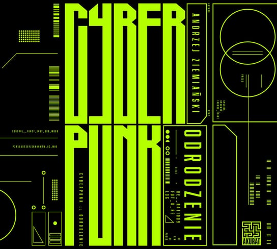 Cyberpunk. Odrodzenie Ziemiański Andrzej