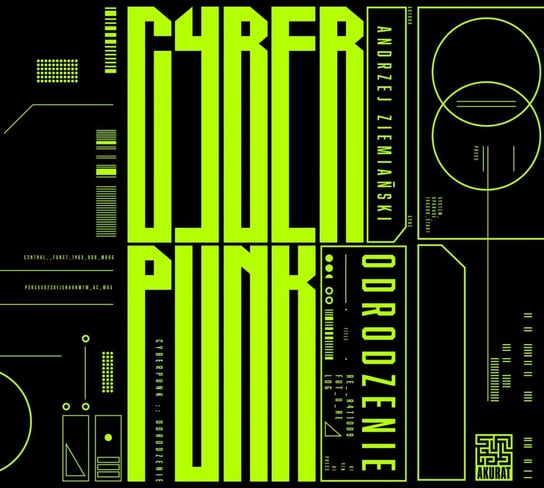 Cyberpunk. Odrodzenie Ziemiański Andrzej