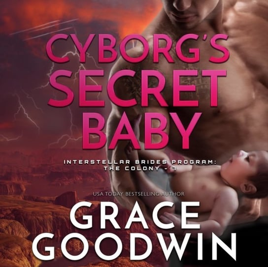 Cyborg's Secret Baby Goodwin Grace