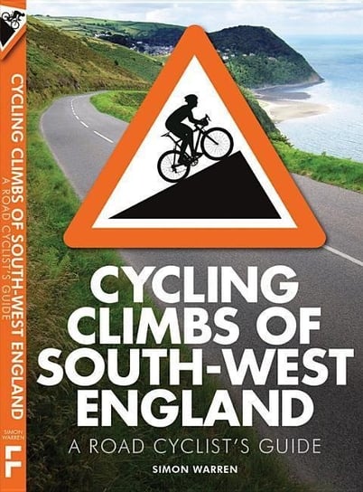 Cycling Climbs of South-West England Warren Simon