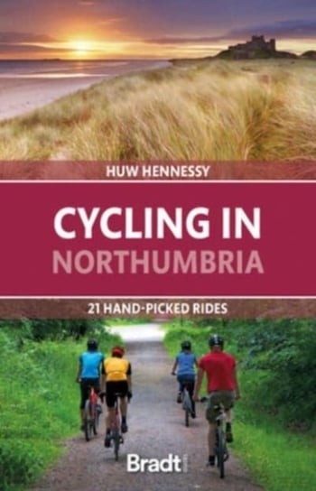 Cycling in Northumbria: 21 hand-picked rides Huw Hennessy