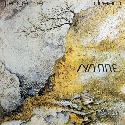 Cyclone Tangerine Dream