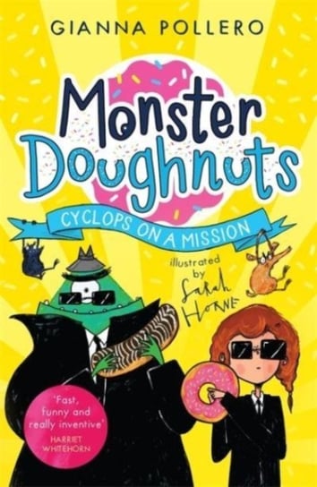 Cyclops on a Mission (Monster Doughnuts 2) Gianna Pollero