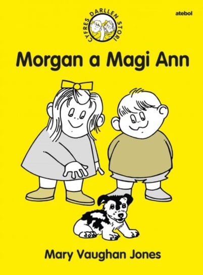 Cyfres Darllen Stori: Morgan a Magi Ann Mary Vaughan Jones