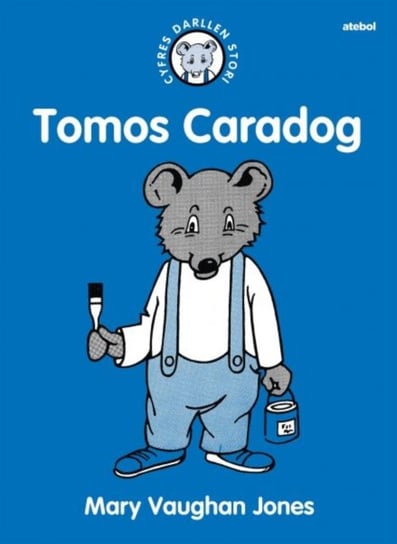 Cyfres Darllen Stori: Tomos Caradog Mary Vaughan Jones