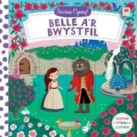 Cyfres Storiau Cyntaf: Belle a'r Bwystfil Campbell Books