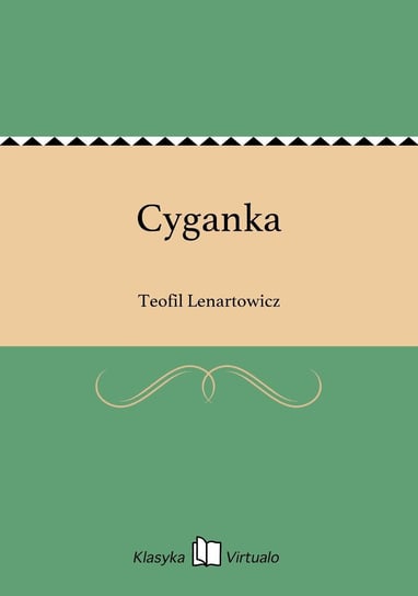 Cyganka Lenartowicz Teofil
