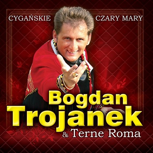 Cygańskie Czary Mary Bogdan Trojanek