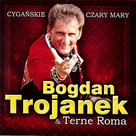 Cygańskie Czary Mary Trojanek Bogdan, Terne Roma