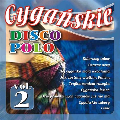 Cygańskie Disco Polo vol.2 Marek Szurpik
