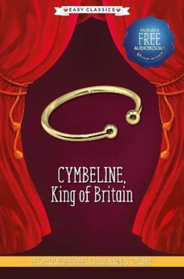 Cymbeline, King of Britain (Easy Classics) Opracowanie zbiorowe