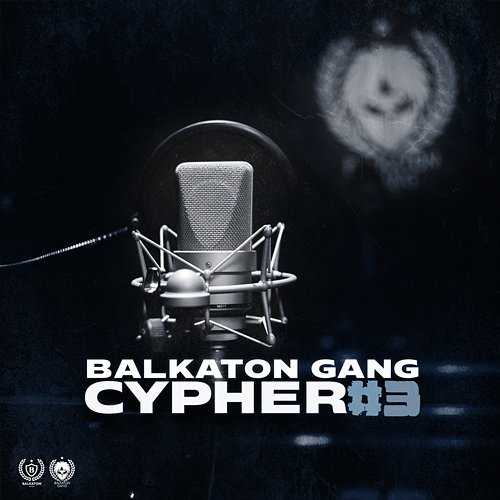 Cypher #3 Balkaton Gang