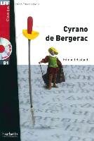 Cyrano de Bergerac. Lektüre und Audio-CD Rostand Edmond