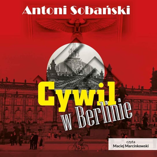 Cywil w Berlinie Sobański Antoni