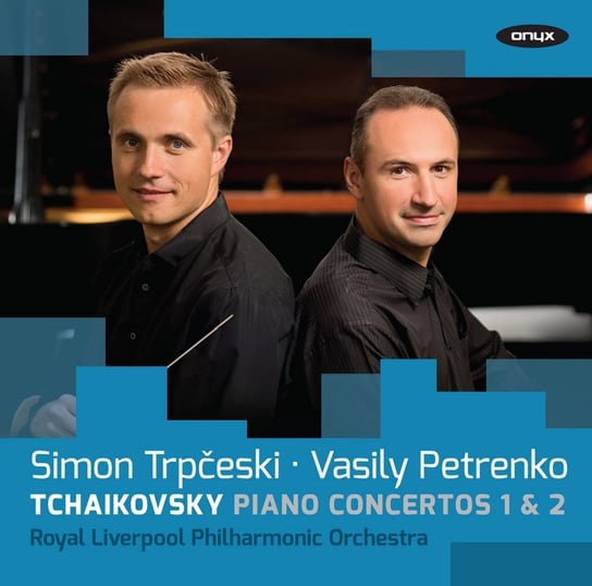 Czajkowski: Piano Concerto Nos 1 & 2 Trpceski Simon
