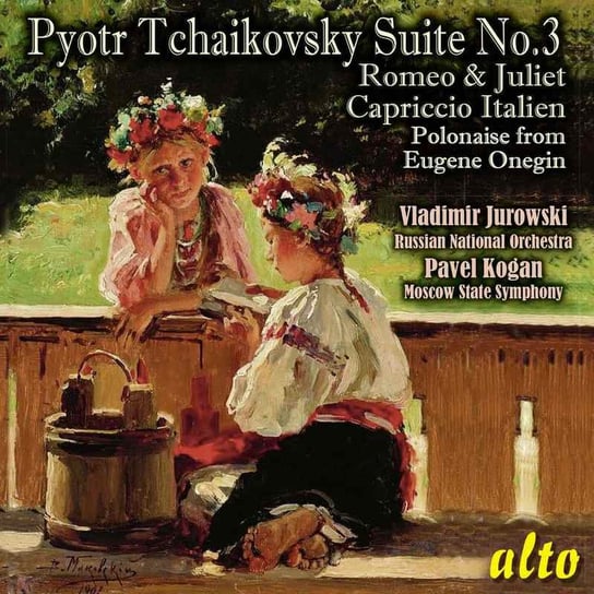 Czajkowski: Suite No. 3, Romeo & Juliet, Capriccio, Polonaise Russian National Orchestra, Moscow State Symphony Orchestra