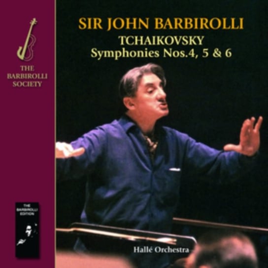 Czajkowski: Symphonies Nos. 4, 5 & 6 Barbirolli Society