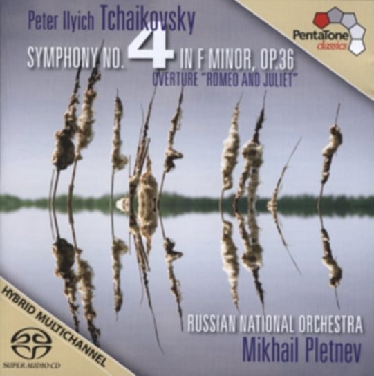 Czajkowski: Symphony No. 4 In F Minor, Op. 36 Pentatone