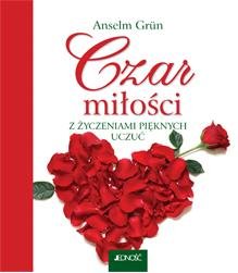 Czar miłości Grun Anselm