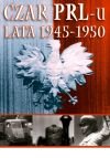Czar PRL-u Lata 1945-1950 Various Directors