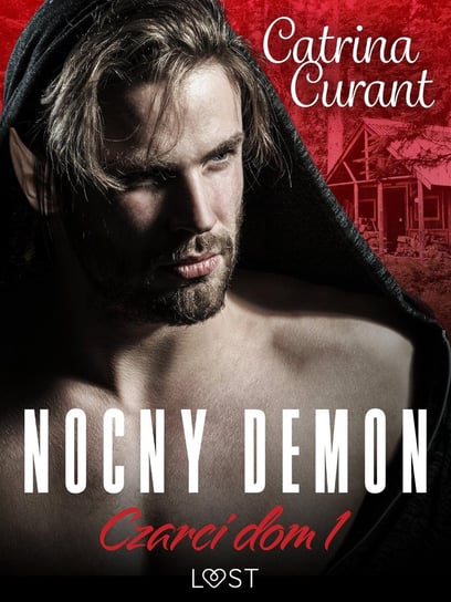 Czarci dom 1: Nocny demon – seria erotyczna Curant Catrina
