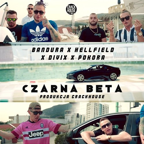 Czarna beta (prod. CrackHouse) Bandura, Hellfield feat. Divix, Pokora