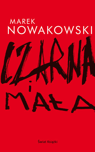 Czarna i mała Nowakowski Marek