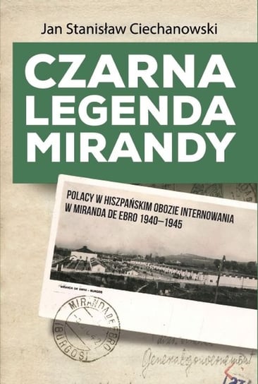 Czarna legenda Mirandy Ciechanowski Jan Stanisław