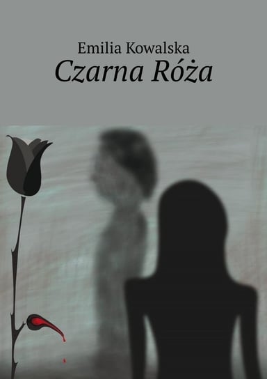 Czarna Róża - ebook epub Emilia Kowalska