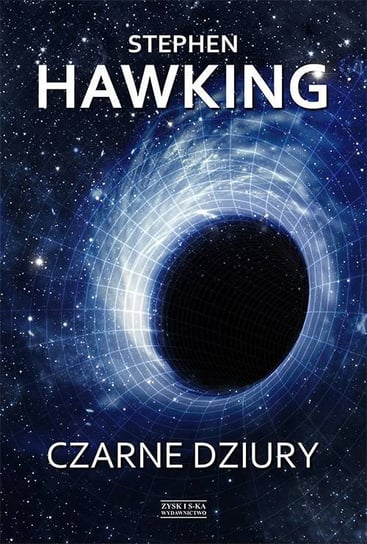 Czarne dziury Hawking Stephen