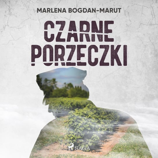 Czarne porzeczki Bogdan-Marut Marlena