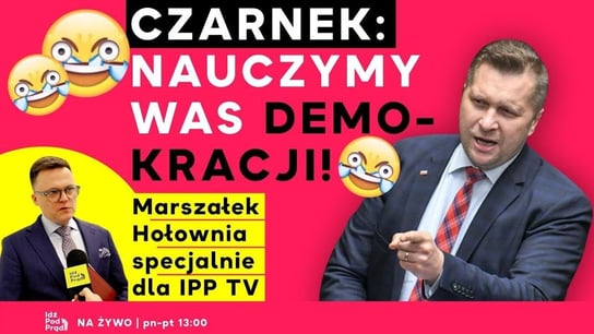 Czarnek: Nauczymy was demokracji! Live Z SEJMU - Idź Pod Prąd Na Żywo - podcast Opracowanie zbiorowe