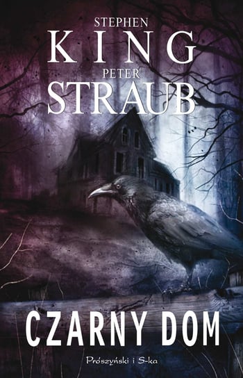 Czarny dom. Jack Sawyer. Tom 2 - ebook mobi King Stephen, Straub Peter