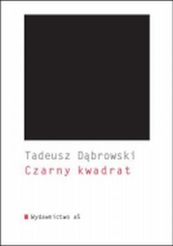 Czarny kwadrat Dąbrowski Tadeusz