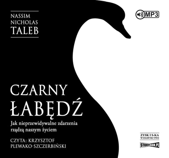 Czarny łabędź. Jak nieprzewidywalne zdarzenia rządzą naszym życiem - audiobook Taleb Nassim Nicholas